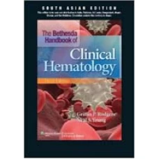 BETHESDA HANDBOOK OF CLINICAL HEMATOLOGY 3rd edition By Griffin P Rodgers (original)